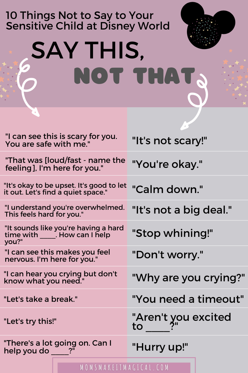 10 Things NOT to Say to Your Highly Sensitive Child at Disney World ...