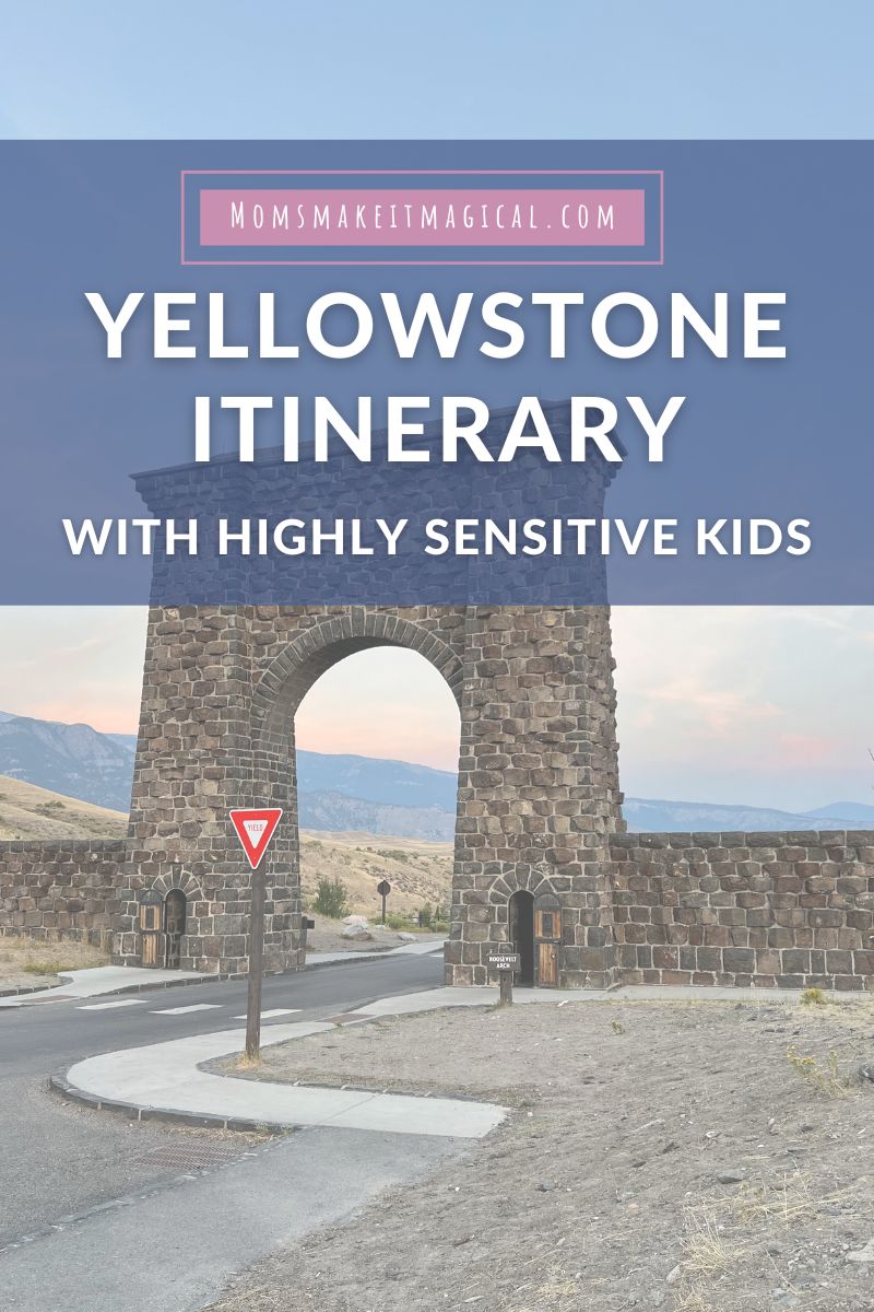 Yellowstone Itinerary with Kids